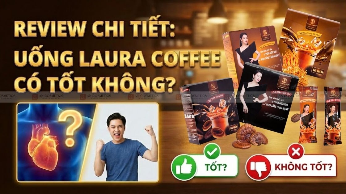 Review Chi Tiết: Uống Laura Coffee Có Tốt Không - 1